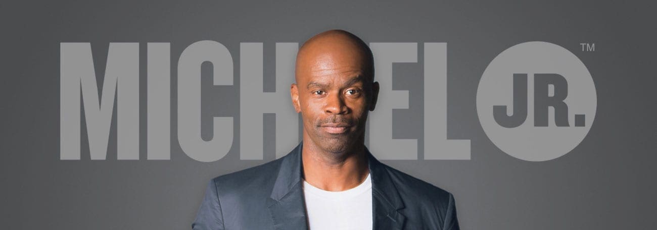 Michael Jr. Brings the Funny!